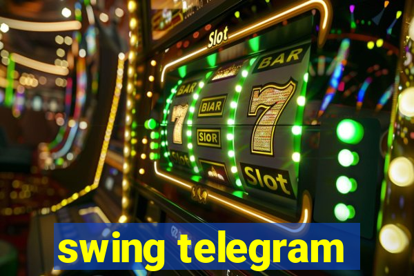 swing telegram